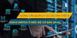 Hướng dẫn quản lý và cấu hình thiết bị chuyển mạch ở mức độ cơ bản