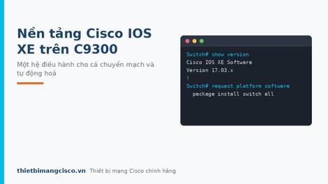 Nền tảng Cisco IOS XE trong dòng C9300 Series
